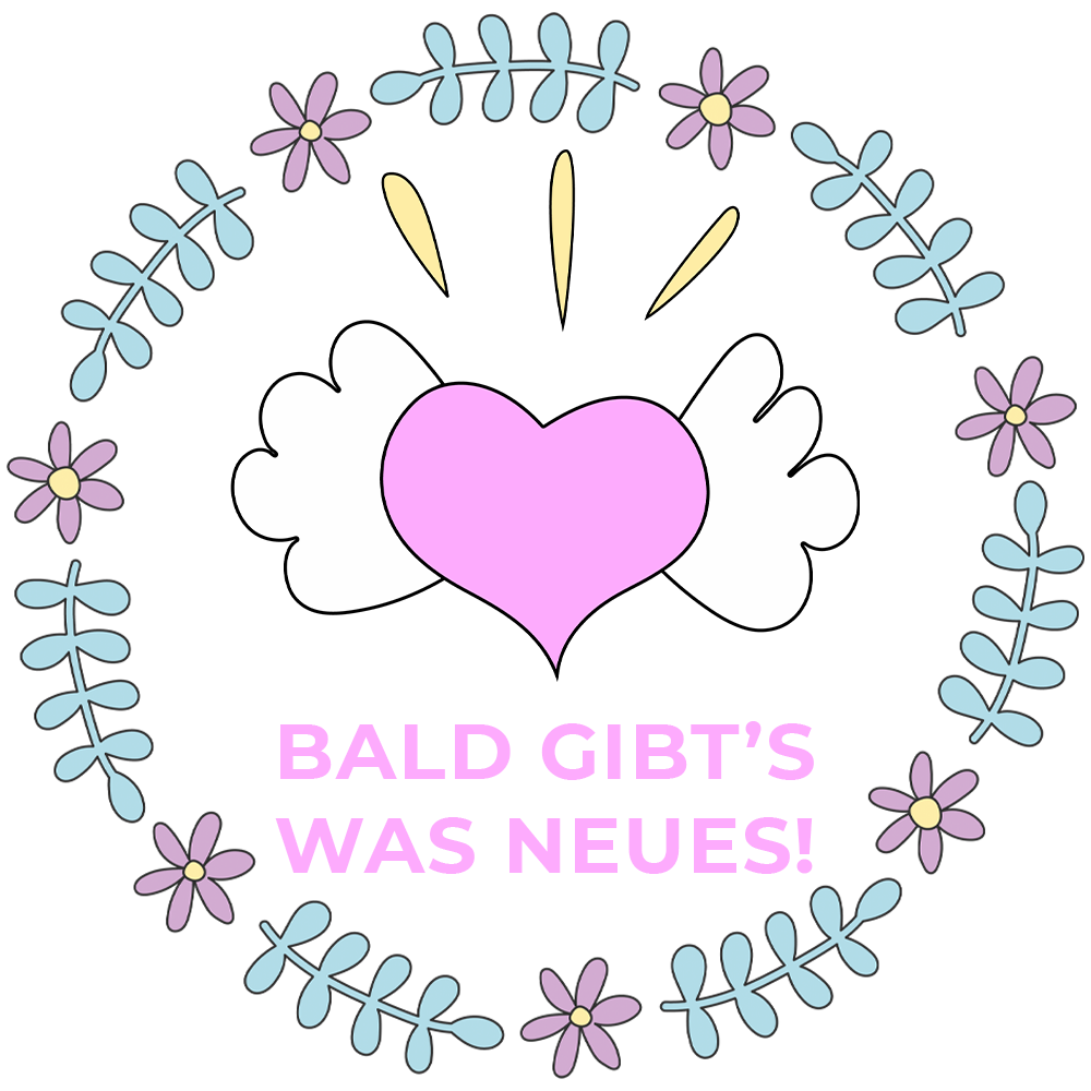 Das Fliegende Herz in einem Blumenkreis, mit dem Spruch 'Bald gibt's was Neues!'
