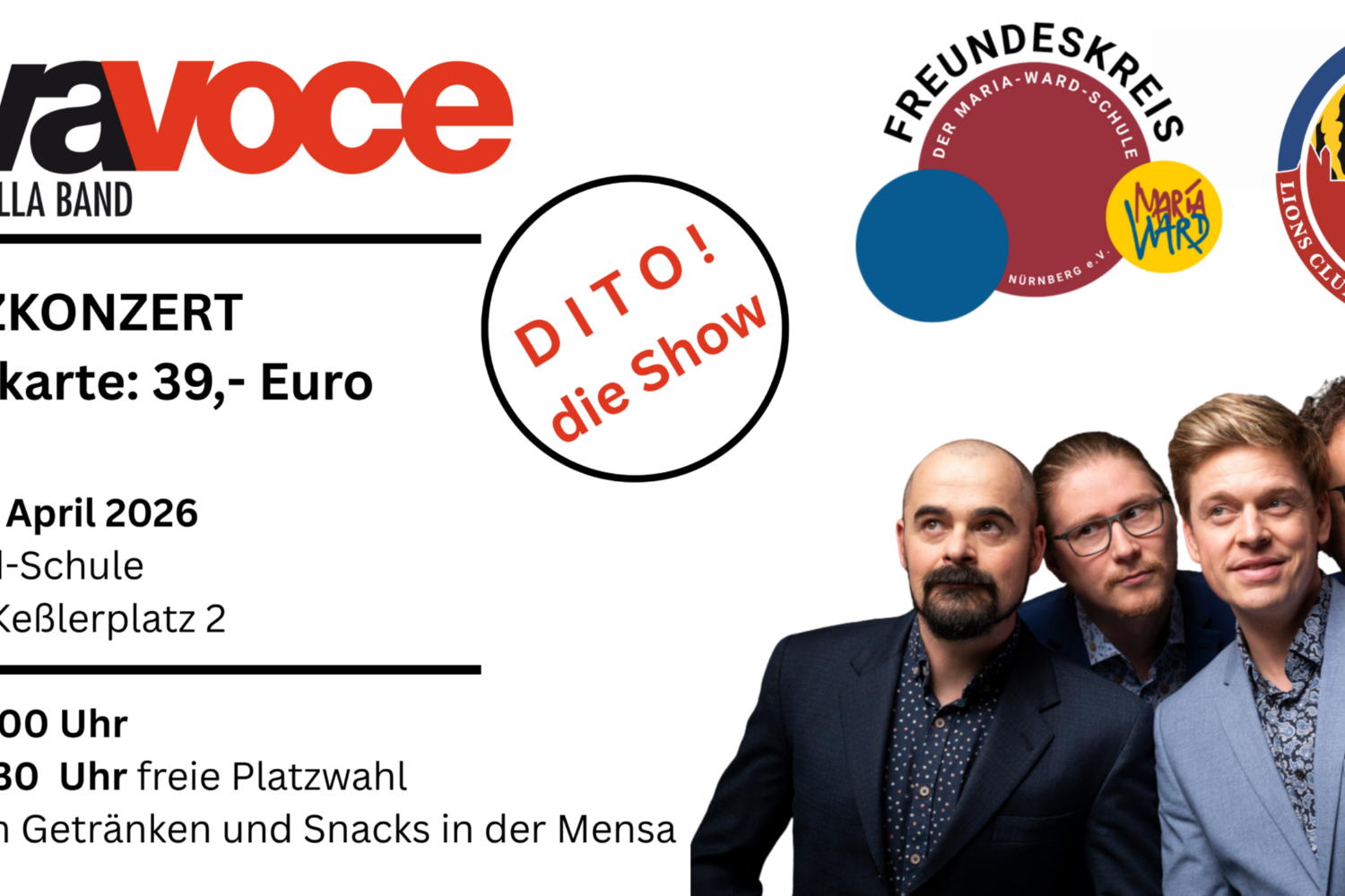 Eintrittskarte D I T O ! Freitag, 24. April 2026, 1900 Uhr Maria-Ward-Schule Nürnberg, Keßlerplatz 2 1730 Uhr Einlass freie Platzwahl Getränke- und Snacksverkauf in der Mensa (1)